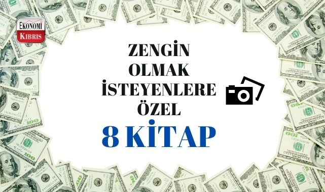 Zengin olmak isteyenlere özel 8 kitap