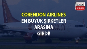 Corendon Airlines Türkiye'nin en büyük 500 şirketi arasında...