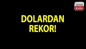 Dolardan tarihî rekor!..