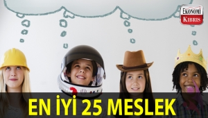 Dünyanın en iyi 25 mesleği açıklandı...
