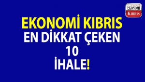 Haftanın en dikkat çeken 10 ihalesi!.. 21-27 Temmuz 2018