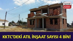 KKTC'deki atıl inşaat sayısı aşağı yukarı 4 bin civarında!..