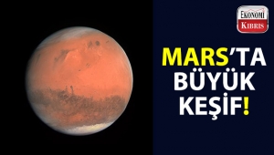 Mars'ta büyük keşif!..