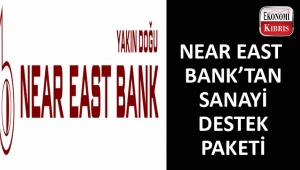 Near East Bank imalat sektörünü destekliyor...