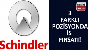 Schindler 3 farklı poziyonda münhal açtı...