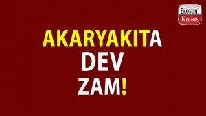 Akaryakıta dev zam!..
