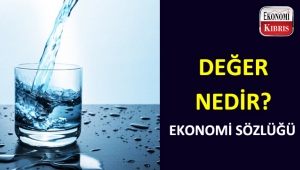 Değer nedir? - Ekonomi Sözlüğü 