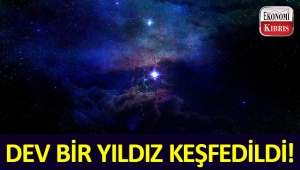 Dev yıldız keşfedildi!..
