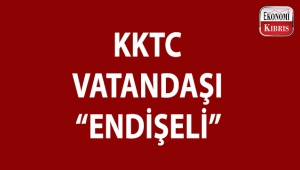 Döviz kurlarındaki artış ve cinai eğilimler nedeniyle KKTC vatandaşı 