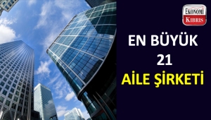 En büyük 21 aile şirketi.