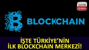 İşte, Türkiye'nin ilk Blockchain merkezi!..