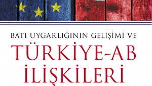 KAÜ Rektörü Prof. Dr. Özgöker’in ‘‘Batı Uygarlığı’nın Gelişimi ve Türkiye-AB İlişkileri’’ başlıklı yeni kitabı yayımlandı