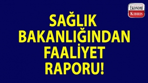 Sağlık Bakanlığından faaliyet raporu açıklaması!..