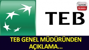 TEB Genel Müdürü Ümit Leblebici: “Tasarrufa odaklanmalıyız