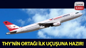 THY ortaklığında kurulan Air Albania, ilk uçuşuna hazır...