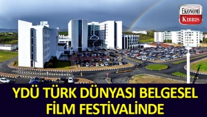 Yakın Doğu Üniversitesi Türk Dünyası Belgesel Film Festivali’nde...