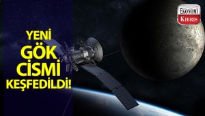 Yeni bir gök cismi keşfedildi!..