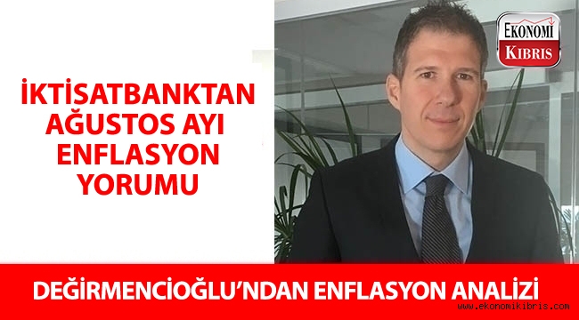 İktisatbanktan ağustos ayı enflasyon değerlendirmesi...