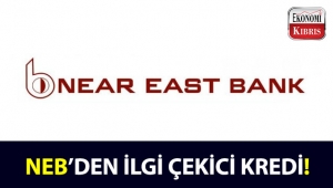 Near East Banktan dikkat çekici kredi!..