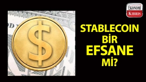 Stablecoinler bir efsane mi?..