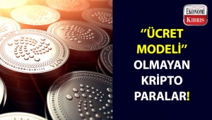 ''Ücret Modeli'' olmayan kripto paralar!..