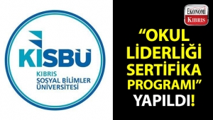 KISBÜ PARGEM tarafından gerçekleştirilen “Okul Liderliği Sertifika Programı” sona erdi!..