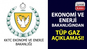 KKTC Enerji ve Ekonomi Bakanlığı, tüp gaz fiyatlarının belirlenmesi ile ilgili açıklama yaptı!..
