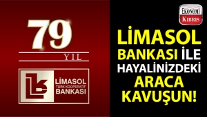 Limasol Bankası’ndan araç kredisi imkânı!..