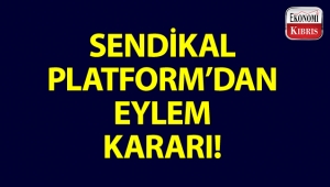 Sendikal Platform, bugün eylem yapıp basın açıklamasında bulunacak!..