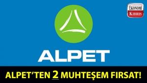 Alpet Kıbrıs'tan çok özel fırsatlar!..