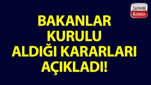 Bakanlar Kurulu toplandı. Alınan kararlar ne oldu?..