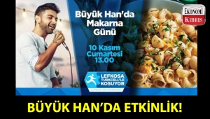 Büyük Han'da, Lefkoşa Turkcell'le Koşuyor Maratonu öncesi Makarna Günü düzenleniyor!..