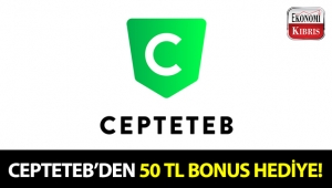 CEPTETEB’den size ve sevdiklerinize özel kampanya!..