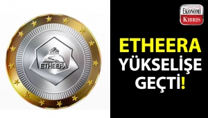 Etheera, 2 haftada büyük yükseliş gösterdi!..