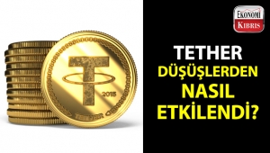 Piyasadaki düşüşlerin Tether'a etkisi ne oldu?..