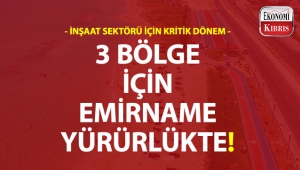 Gazimağusa, İskele ve Yeni Boğaziçi Bölgesi Emirnamesi yürürlüğe girdi!..