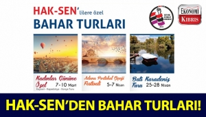 HAK-SEN'den üyelerine özel bahar turları!..