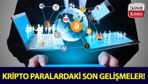 Kripto paralarda yaşanan son gelişmeler neler?..