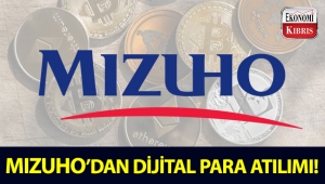 Mizuho Financial Group, 2019'da dijital para çıkaracak!..
