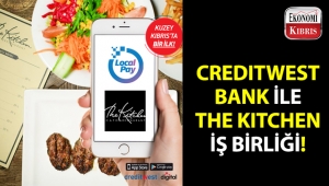 Creditwest Bank ile The Kitchen Cafe & Restaurant iş birliği!