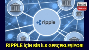 Hangi banka ilk kez XRP'yi kullanmaya başlayacak?..