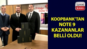 İşte, Koopbank'ın düzenlediği kampanyayla Note 9 kazanan talihliler!..