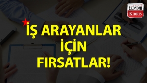 KKTC'de iş arayanlar için en yeni münhaller Ekonomi Kıbrıs'ta!..