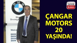 KKTC otomotiv sektörüne yön veren Çangar Motors, sektördeki 20. yılını kutluyor!..