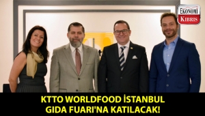 KTTO, WorldFood İstanbul Gıda Fuarı'na davet edildi!..