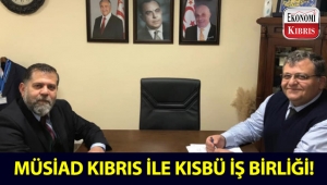 MÜSİAD Kıbrıs ile KISBÜ arasında iş birliği protokolü imzalandı!..