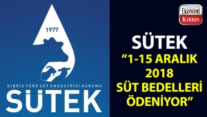 SÜTEK, 1-15 Aralık 2018 dönemi süt bedellerinin ödenmeye başlandığını duyurdu!..