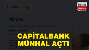 Capital Bank münhal açtı..