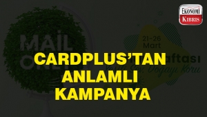 Cardplus'tan doğayı koruyan kampanya..