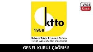Kıbrıs Türk Ticaret Odası'ndan üyelerine genel kurul çağrısı!
